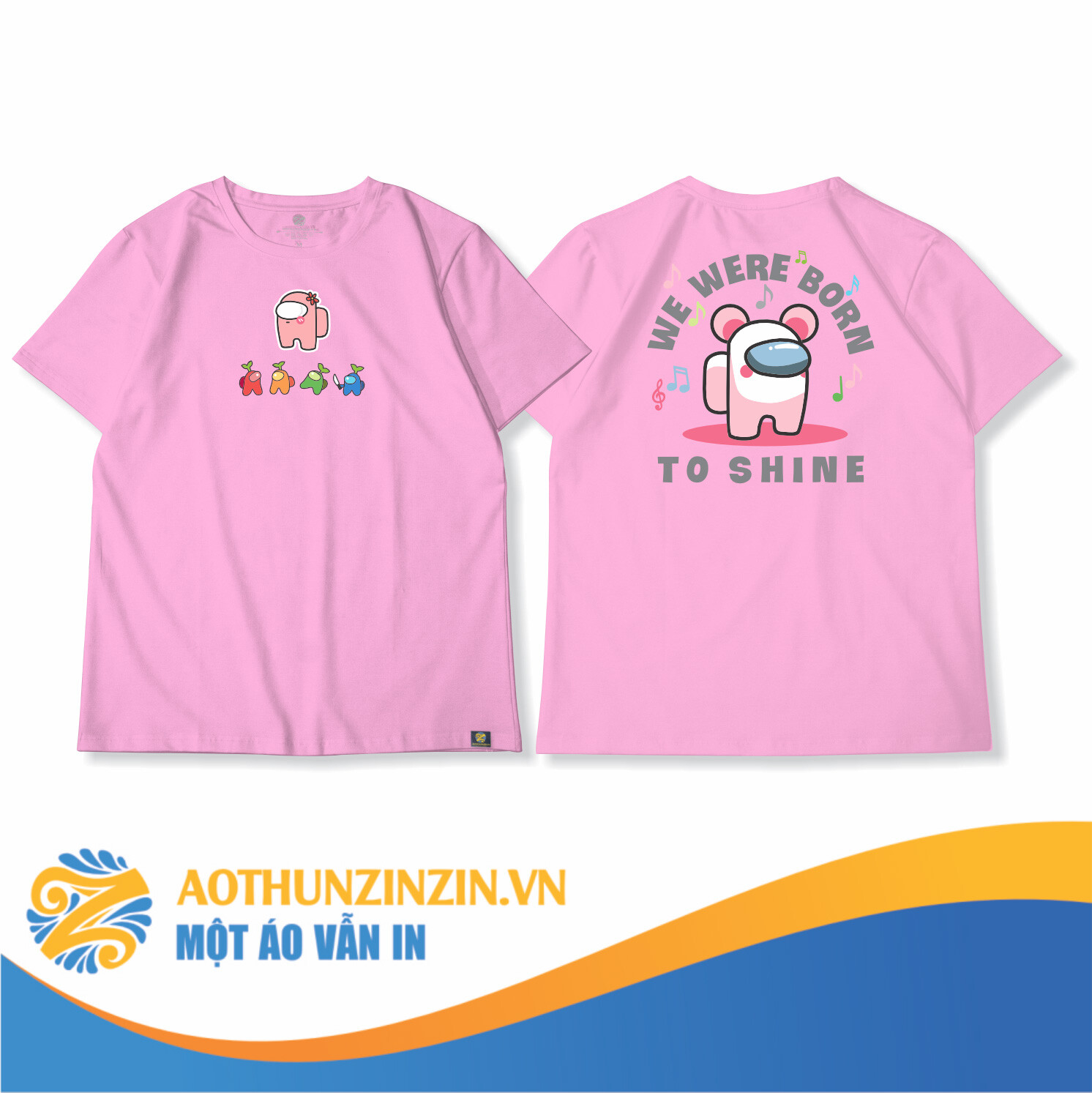 Ao Thun We Were Born To Shine Thiet Ke In An Dong Phuc Doanh Nghiep Aothunzinzin Mot Ao Van In